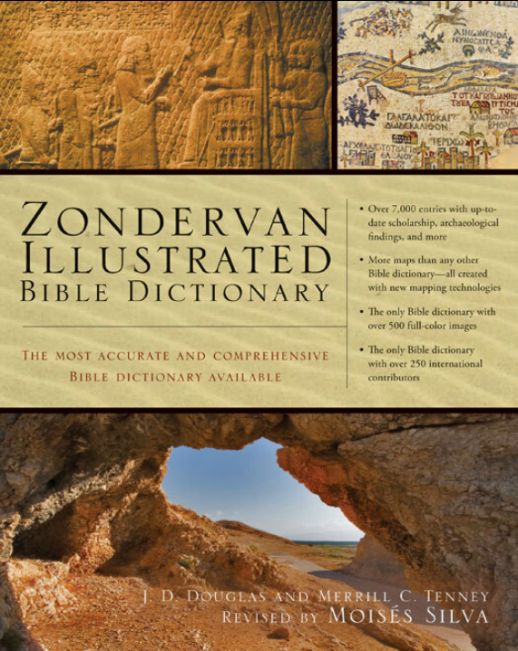 Cover of Zondervan Illustrated Bible Dictionary by J. D. Douglas, Merrill C. Tenney, Moises Sliva
